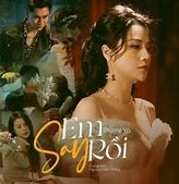 Em Say Rồi Cover Có Lời