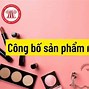 Phiếu Công Bố Sản Phẩm Mỹ Phẩm Tiếng Anh