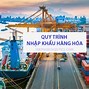 Quy Trình Nhập Khẩu Hàng Hóa Tại Cảng